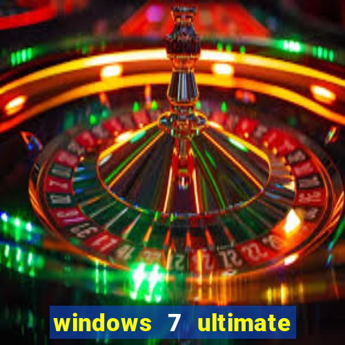 windows 7 ultimate 32 bits download iso